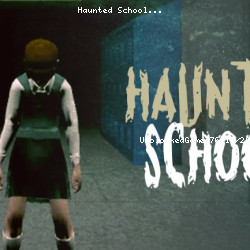 Haunted School