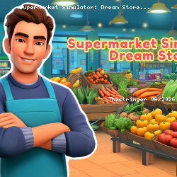 Supermarket Simulator: Dream Store