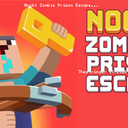 Noob: Zombie Prison Escape